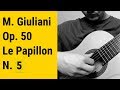 Mauro Giuliani, Le Papillon, Op 50, n 5 (Allegretto)