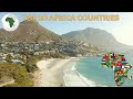 Top Ten African Paradises: Best Countries to Visit/Live in 2024