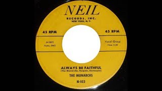 The Monarchs - Always Be Faithful 1956