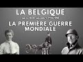 The First World War in Belgium. History of Belgium after 1830. ep 5, 1914-1918.