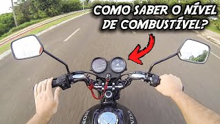 COMO SABER QUANDO ESTÁ ACABANDO A GASOLINA? CG 125 FAN!