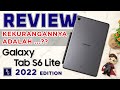 Review Jujur Samsung Galaxy Tab S6 Lite 2022 Edition - Agak disayangkan kekurangannya!