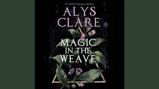 Chapter 21.6 - Magic in the Weave