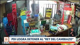 “Rey del Cambiazo": PDI logró detener a hombre que se dedicaba a robar máquinas de pago