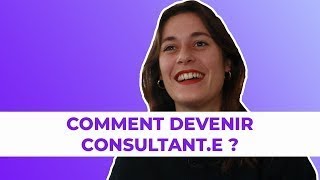 Comment devenir Consultant ?