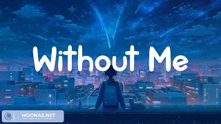 Halsey - Without Me (MIX LYRICS) Ellie Goulding, waykap,...