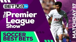 Premier League Picks Matchday 17 | Premier League Odds, Soccer Predictions & Free Tips