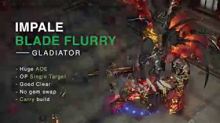 Gladiator B Flurry (ft. Impale + Paradoxica) - CRAZY DPS