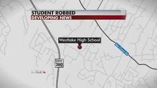 Westlake HS student robbed at gunpoint in school's parking lot