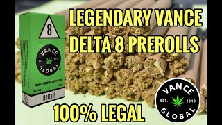 THE LEGENDARY VANCE DELTA 8 PREROLL - 100% LEGAL