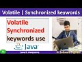 Volatile & synchronized keyboard difference with example in java