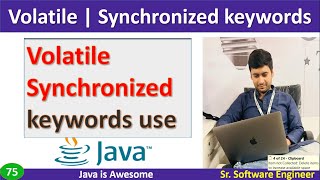 Volatile & synchronized keyboard difference with example in java