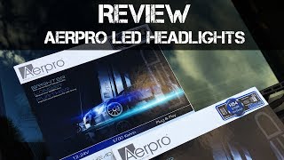 AERPRO LED Headlight Conversion Kit - Installation \u0026 Review