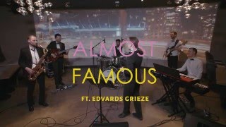 ALMOST FAMOUS BAND feat. Edvards Grieze promo