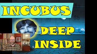 Incubus - Deep Inside | Reaction