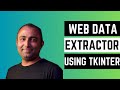 Web Data Extractor using Python Tkinter | Python Tkinter Tutorial | Python