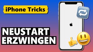 iPhone Neustart erzwingen bei Problemen (ohne Datenverlust \u0026 alle Modelle)