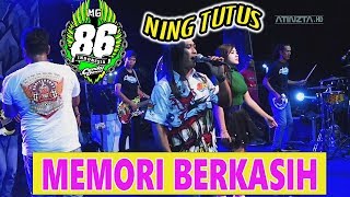 MEMORI BERKASIH - NING TUTUS ft TEMBONG - MG 86 PRODUCTION GEDRUK - LIVE DIBAL NGEMPLAK BOYOLALI