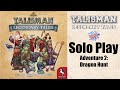 Talisman Legendary Tales Solo Playthrough: Dragon Hunt