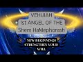 1st Angel of The Shem HaMephorash VEHUIAH🎆 Open to New Beginnings  🌺The 72 Angels Series🌺 #angels