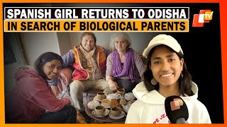 Odisha: 21-Year-Old Sneha Comes To Bhubaneswar From Spain In Search Of Her Birth Parents