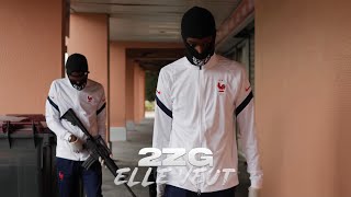 2ZG - ELLE VEUT (CLIP OFFICIEL)