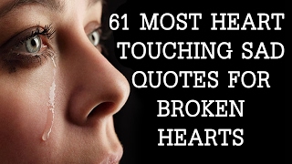 Heart Touching Sad Quotes For Broken Hearts | Deep Sad Quotes About Pain | Sad Quotes About Life