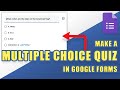 How to Make a MULTIPLE CHOICE QUIZ in Google FORMS (Easily!)
