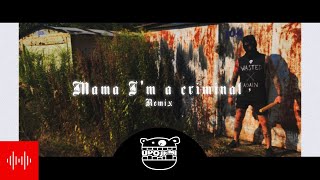 Jagła x Uther - Mama I'm a criminal (REMIX)