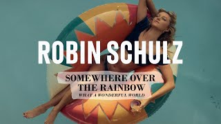 Robin Schulz, Alle Farben, Israel Kamakawiwo'ole - Over The Rainbow/Wonderful World (Official Video)