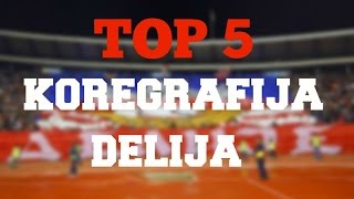 Top 5:Koreografija Delija