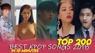 Top 200 Best Kpop songs 2018 in 10 minutes
