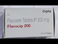 #Flavocip 200 Tablets : Composition, Side Effects, Dosage and Uses..