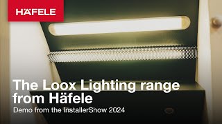 The Häfele Loox Lighting demo - The InstallerShow 2024