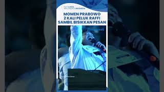 Momen Prabowo Peluk 2 Kali Raffi Ahmad \u0026 Seperti Bisikkan Pesan sebelum Berpidato di Istora Senayan