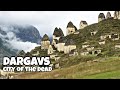 Dargavs - Whoever Enters This Scary City Will Never Return