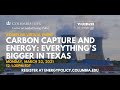 Carbon Capture and Energy: Everything’s Bigger in Texas