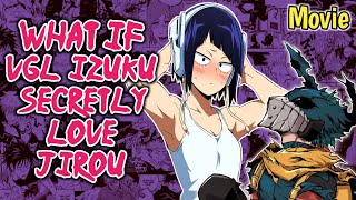 What if Vigilante Deku Secretly Love Jiro? | Movie