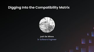 Digging Into the Compatibility Matrix - From RepliCon Q3 2023