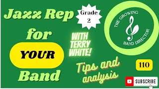 110 Jazz Rep Grade 2 Analysis and Tips with Terry White