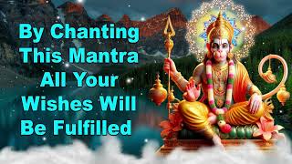 By Chanting This Mantra All Your Wishes Will Be Fulfilled