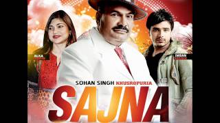 Sudesh Kumari - Sohan Singh - Chandri Shraab [Sajna] [2012-2014]