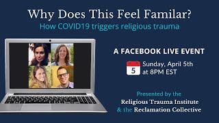 Why Does This Feel Familiar? How COVID19 Triggers Religious Trauma