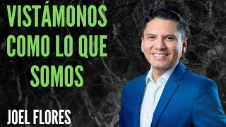 joel flores - Vistámonos como lo que somos