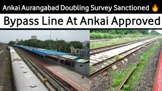 Ankai Aurangabad Doubling Survey Sanctioned 🔥| Bypass Line At Ankai