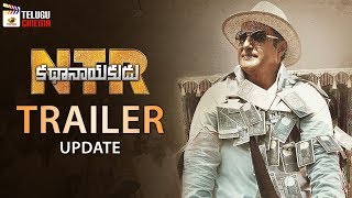 NTR Biopic TRAILER update | Kathanayakudu | Mahanayakudu | Balakrishna | Krish | Mango Telugu Cinema