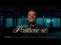 POSICIONE-SE - ANDRÉ VALADÃO