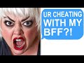 Karen ACCUSES Me of CHEATING with Her BFF! | Reddit Stories Podcast