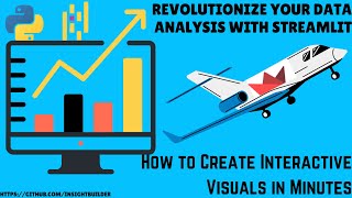 Revolutionize your data analysis with Streamlit : How to create interactive visuals in Minutes