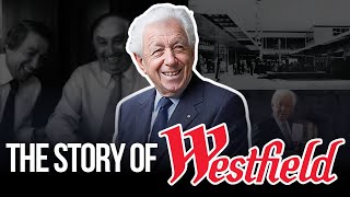 How a Refugee Created Westfield: Frank Lowy's Story